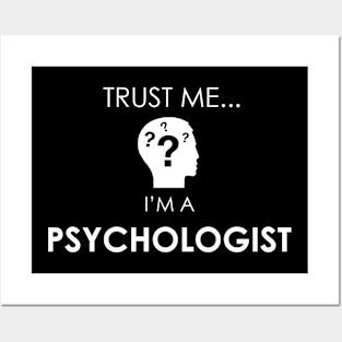 Trust Me I'm a Psychologist Posters and Art